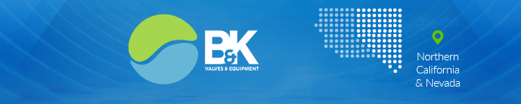 B&K Valves and Equipment to Represent Aquana in Northern California & Nevada